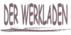Kundenlogo von Der Werkladen