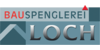 Kundenlogo von Bauspenglerei Loch