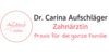 Kundenlogo von Aufschläger Carina, Dr. med. dent.