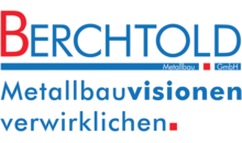 Kundenlogo von Berchtold Metallbau GmbH