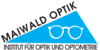 Kundenlogo von Maiwald Optik GmbH