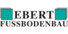 Kundenlogo von Ebert Fußbodenbau