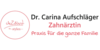 Kundenlogo von Aufschläger Carina, Dr. med. dent.