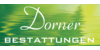 Kundenlogo von Bestattungen Dorner GmbH & Co. KG