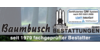 Kundenlogo von Baumbusch Bestattungen GmbH