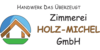 Kundenlogo von Zimmerei HOLZ-MICHEL GmbH