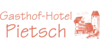 Kundenlogo von Gasthof Hotel Pietsch