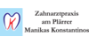 Kundenlogo von Zahnarztpraxis am Plärrer Manikas Konstantinos