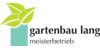 Kundenlogo von Gartenbau Lang Meisterbetrieb