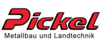 Kundenlogo von Pickel GmbH Land-u. Metalltechnik