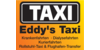 Kundenlogo von Eddy's Taxi / Fahrdienst