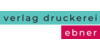 Kundenlogo von Verlag Druckerei Ebner