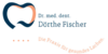 Kundenlogo von Zahnarztpraxis Dr. Dörthe Fischer