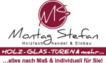 Kundenlogo von Stefan Montag Holz-Glas-Türen und mehr Holzfachhandel