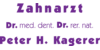 Kundenlogo von Kagerer Peter Dr.rer.nat. Zahnarzt