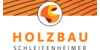 Kundenlogo von Holzbau Schleifenheimer