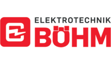 Kundenlogo von Elektrotechnik Böhm GmbH & Co. KG