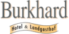 Kundenlogo von Hotel und Landgasthof Burkhard