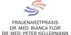 Kundenlogo von Dr.med. Bianca Flor, Dr.med. Peter Kellermann