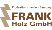 Kundenlogo von FRANK Holz GmbH Produktion-Handel-Beratung