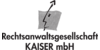 Kundenlogo von Rechtsanwaltsgesellschaft Kaiser mbH