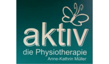 Kundenlogo von Aktiv die Physiotherapie Anne-Kathrin Müller