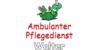 Kundenlogo von Ambulanter Pflegedienst Walter GmbH