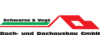 Kundenlogo von Schwarze & Vogt Dach und Dachausbau GmbH