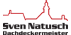 Kundenlogo von Dachdeckermeister Sven Natusch