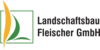 Kundenlogo von Landschaftsbau Fleischer GmbH
