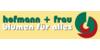 Kundenlogo von hofmann + frau | blumen für alles