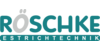Kundenlogo von Röschke Estrichtechnik