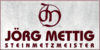 Kundenlogo von Jörg Mettig Steinmetzmeister