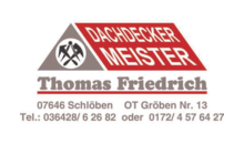Kundenlogo von Friedrich Thomas Dachdeckermeister