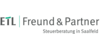 Kundenlogo von ETL Steuerberatungsgesellschaft Freund & Partner GmbH