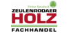 Kundenlogo von Zeulenrodaer Holzfachhandel
