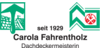 Kundenlogo von Dachdeckermeisterin Carola Fahrentholz