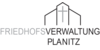 Kundenlogo von Friedhofsverwaltung Planitz