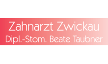 Kundenlogo von Zahnarzt Zwickau Dipl.-Stom. Beate Taubner