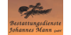 Kundenlogo von Bestattungsdienste Johannes Mann GmbH