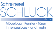 Kundenlogo von Schreinerei Schluck GmbH