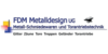 Kundenlogo von FDM Metalldesign UG (haftungsbeschränkt)