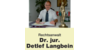 Kundenlogo von Rechtsanwalt Dr.jur. Detlef Langbein