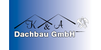 Kundenlogo K & A Dachbau GmbH