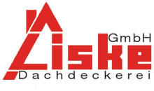 Kundenlogo von Liske Dachdeckerei GmbH