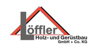 Kundenlogo Löffler Holz und Gerüstbau GmbH + Co. KG