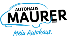 Kundenlogo von Autohaus Maurer GmbH