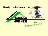 Bild 1 HOLZBAU HÜBNER e.K. in Heinersreuth