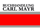 Bildergallerie Buchhandlung Carl Mayr Amberg