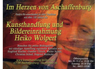Bildergallerie Bilder und -rahmen Wolpert Aschaffenburg
